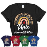 Unix Administrator Because Your Life Worth My Time Rainbow T-Shirt