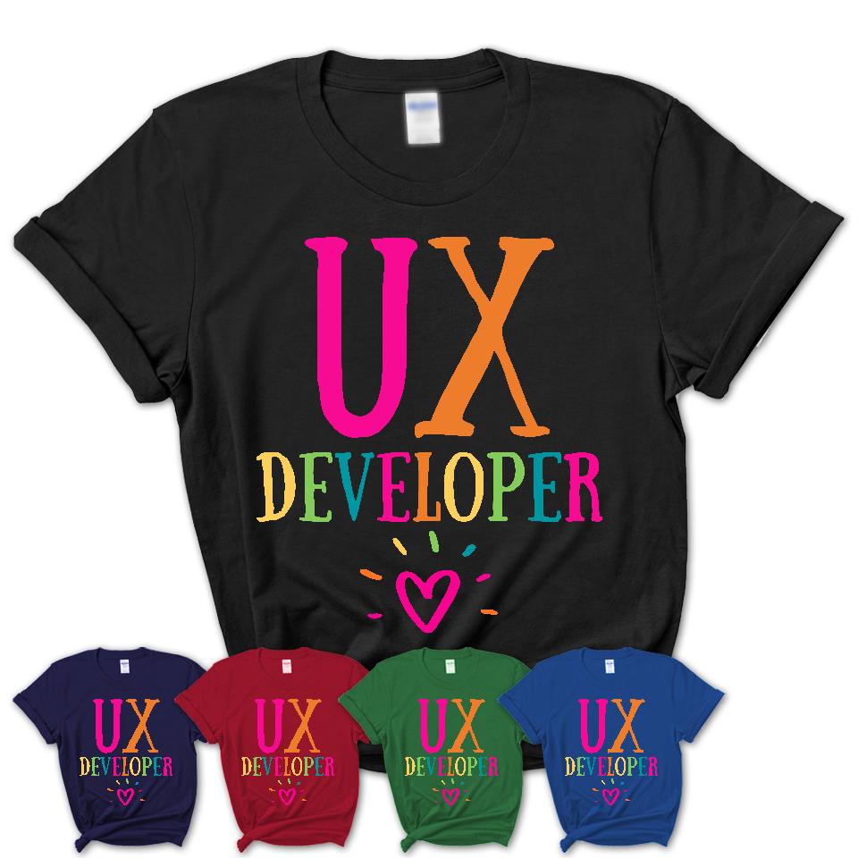 Ux Developer Rainbow Lettering Heart Shirt, Employee Appreciation Gifts