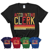 Vintage Accounting Clerk Limited Edition Job Shirt, Coworker Birthday Gift Idea