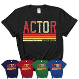 Vintage Actor Limited Edition Job Shirt, Coworker Birthday Gift Idea