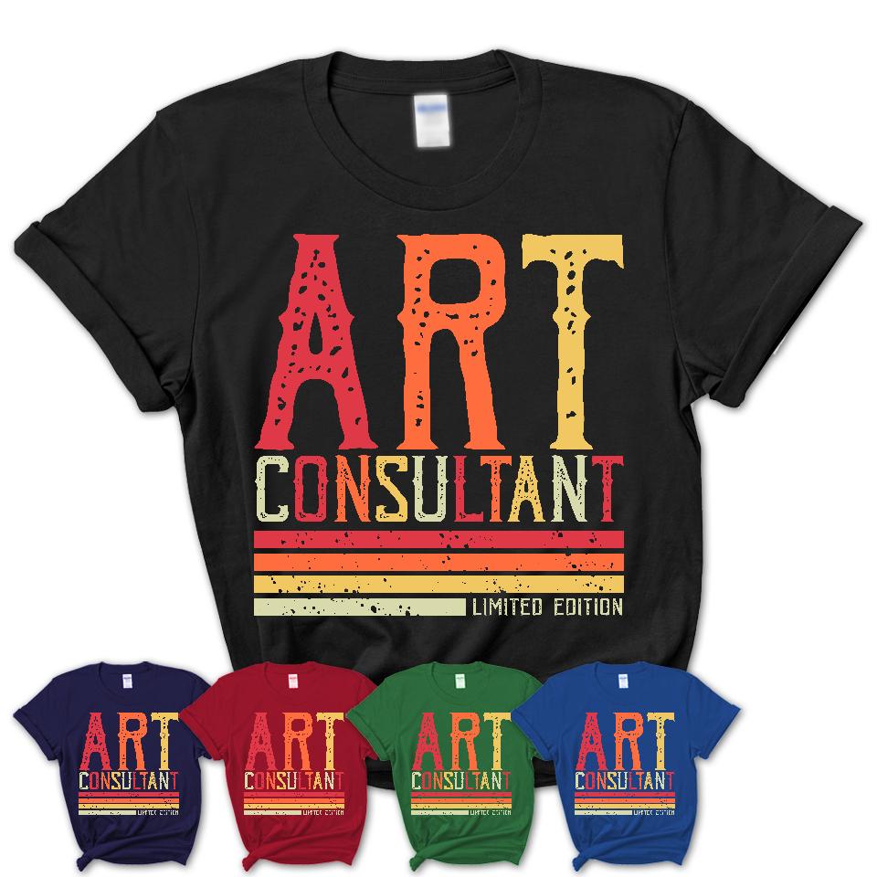 Vintage Art Consultant Limited Edition Job Shirt, Coworker Birthday Gift Idea