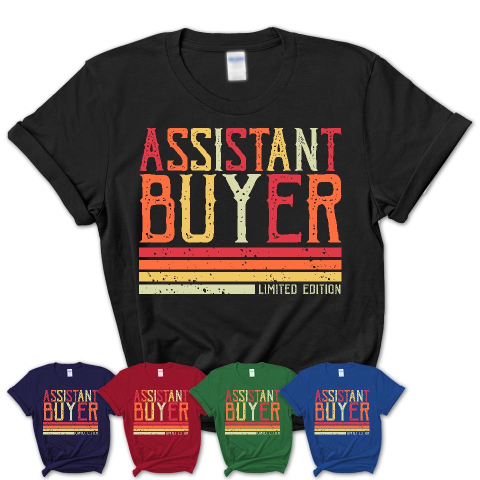 Vintage Assistant Buyer Limited Edition Job Shirt, Coworker Birthday Gift Idea
