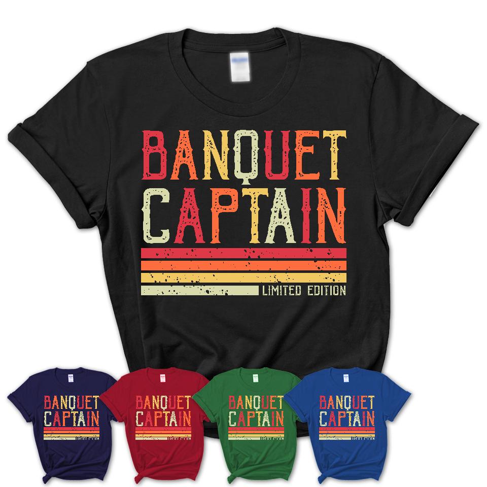 Vintage Banquet Captain Limited Edition Job Shirt, Coworker Birthday Gift Idea