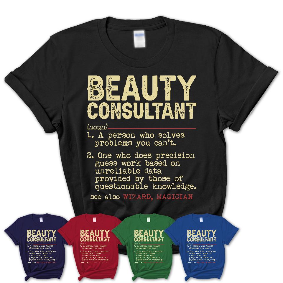 Vintage Beauty Consultant Definition Shirt, Funny Coworker Gift Idea for Beauty Consultant, New Job Gift