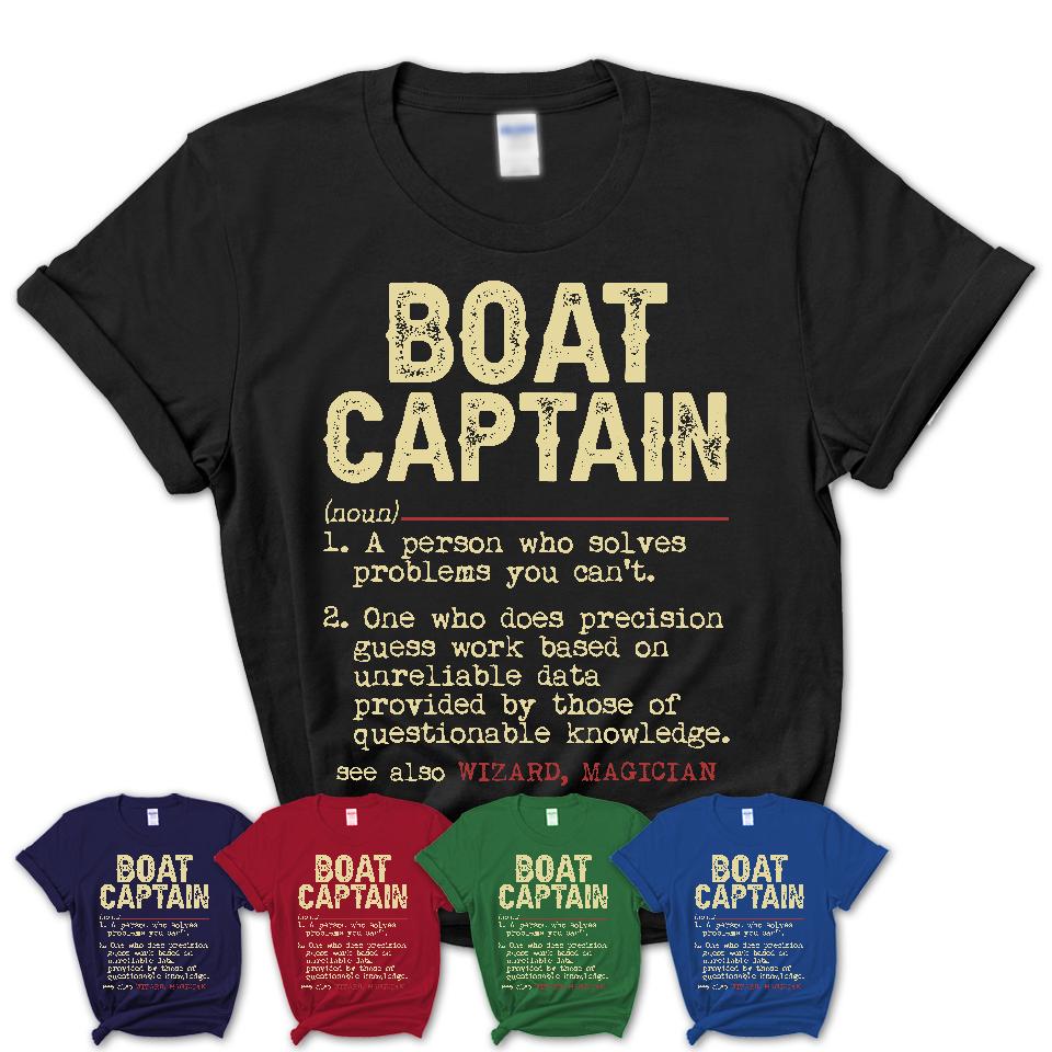 Vintage Boat Captain Definition Shirt, Funny Coworker Gift Idea for Boat Captain, New Job Gift