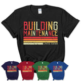 Vintage Building Maintenance Limited Edition Job Shirt, Coworker Birthday Gift Idea