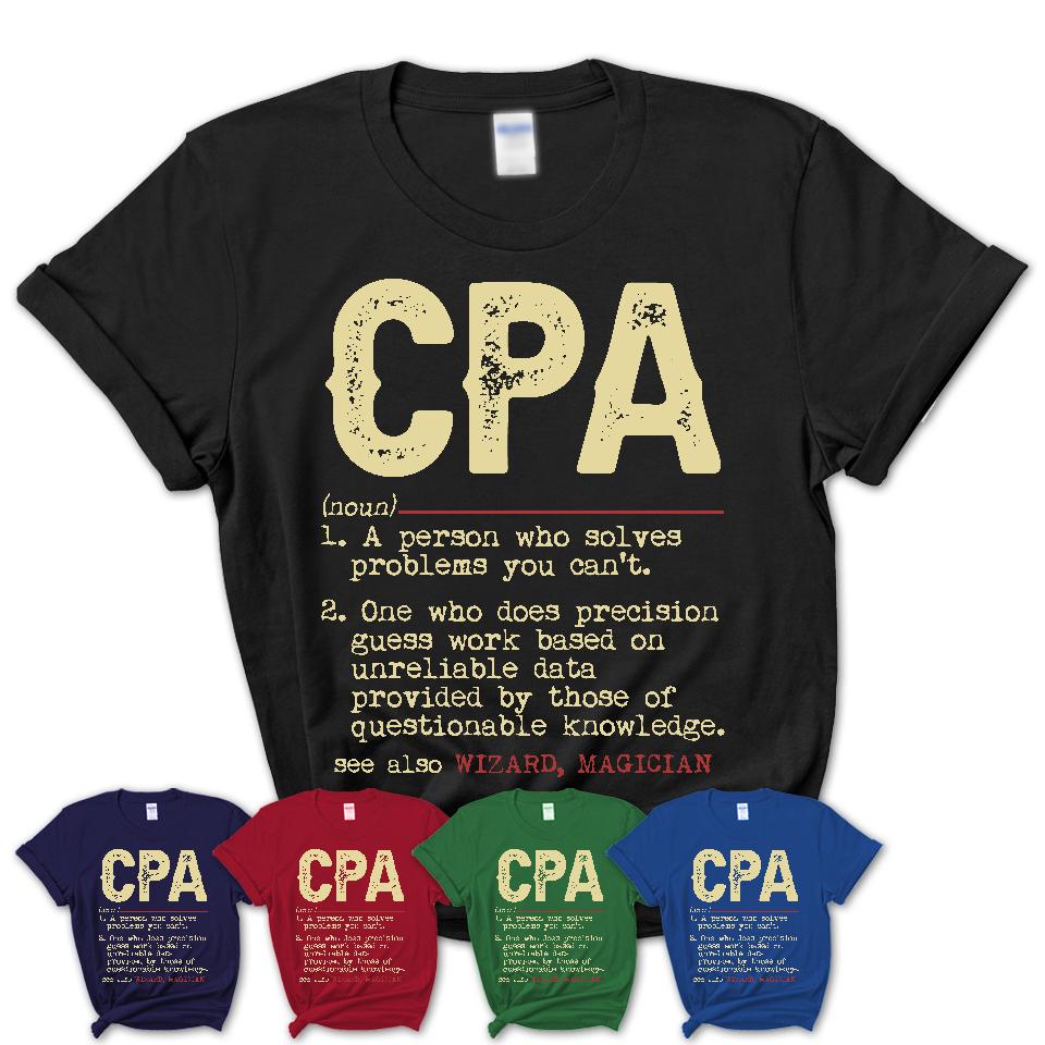 Vintage CPA Definition Shirt, Funny Coworker Gift Idea for CPA, New Job Gift