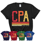 Vintage CPA Limited Edition Job Shirt, Coworker Birthday Gift Idea