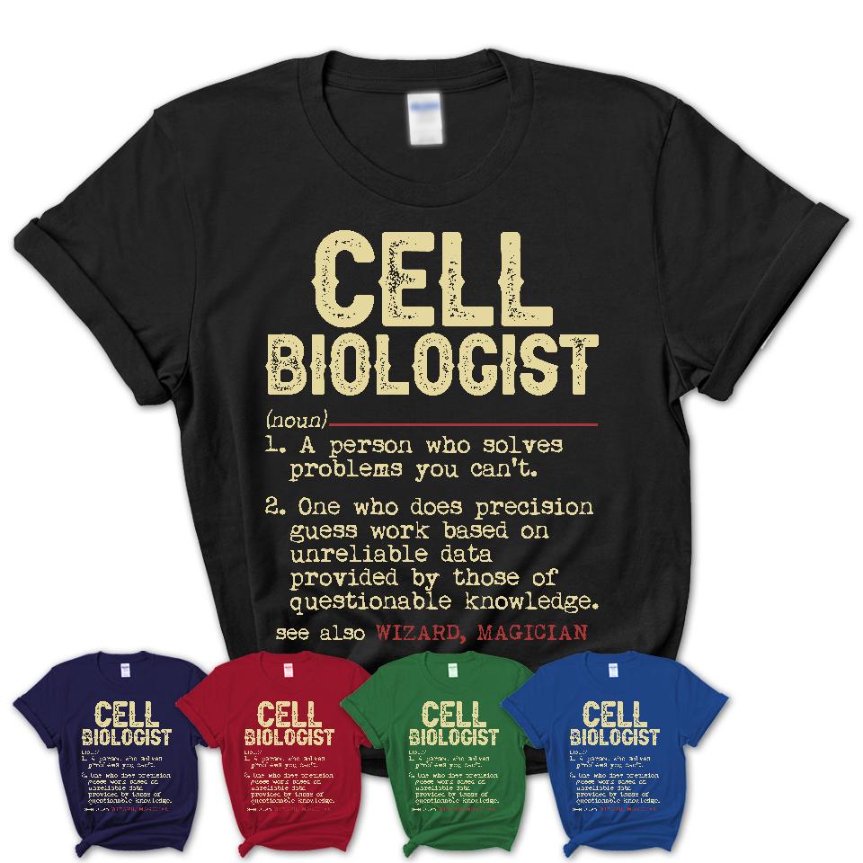 Vintage Cell Biologist Definition Shirt, Funny Coworker Gift Idea for Cell Biologist, New Job Gift
