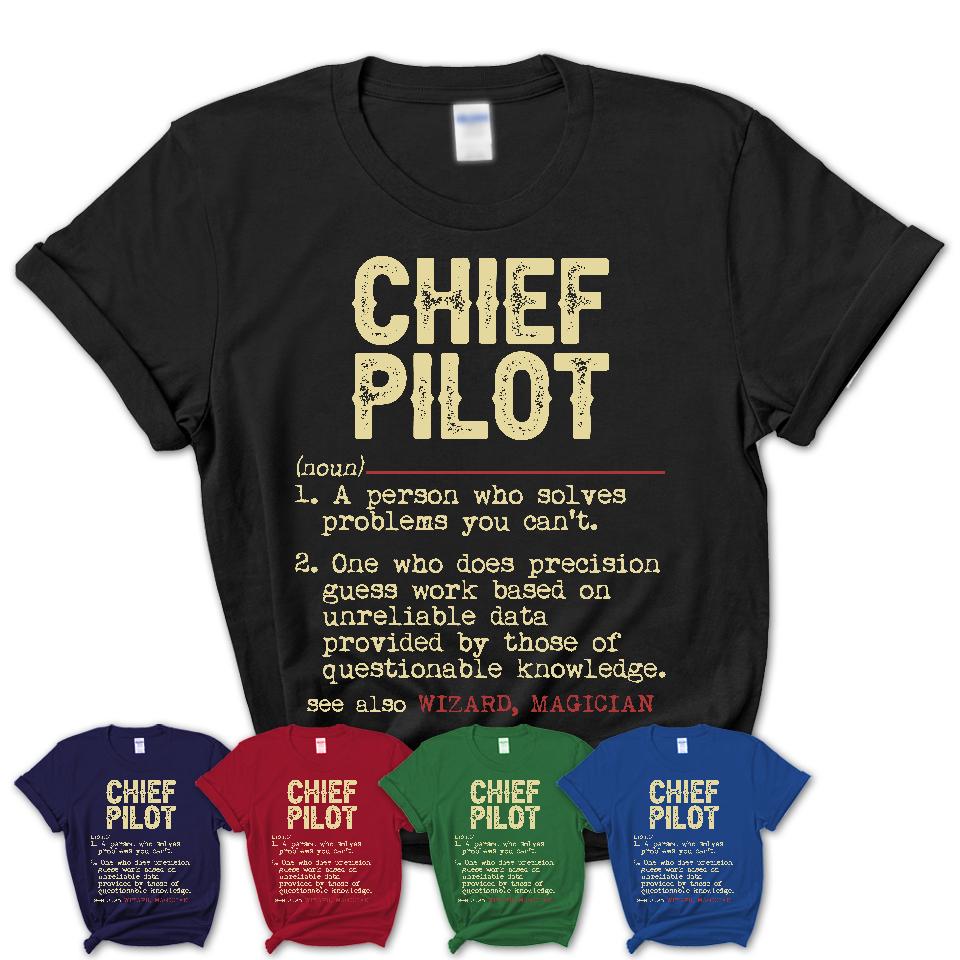 Vintage Chief Pilot Definition Shirt, Funny Coworker Gift Idea for Chief Pilot, New Job Gift