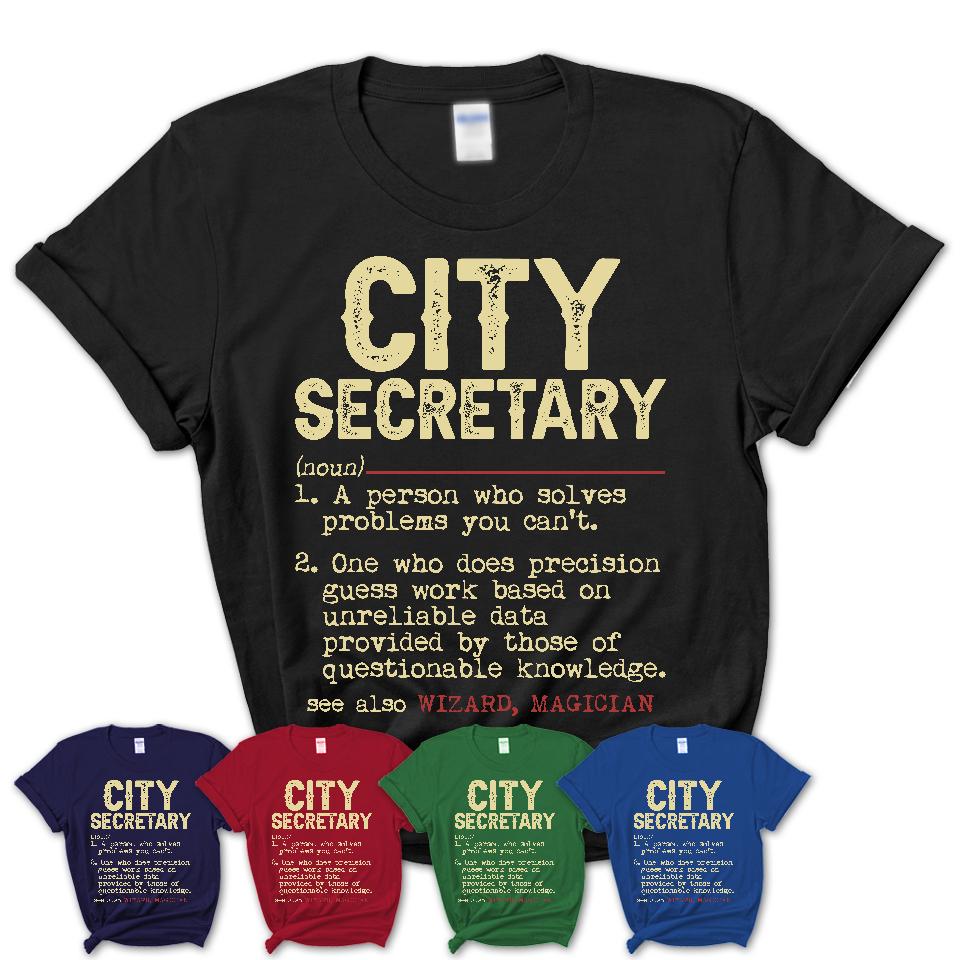 Vintage City Secretary Definition Shirt, Funny Coworker Gift Idea for City Secretary, New Job Gift