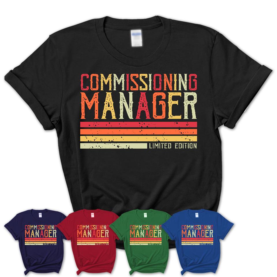 Vintage Commissioning Manager Limited Edition Job Shirt, Coworker Birthday Gift Idea