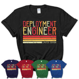 Vintage Deployment Engineer Limited Edition Job Shirt, Coworker Birthday Gift Idea
