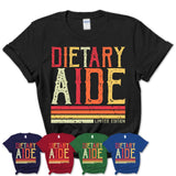 Vintage Dietary Aide Limited Edition Job Shirt, Coworker Birthday Gift Idea