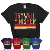Vintage Drywall Finisher Limited Edition Job Shirt, Coworker Birthday Gift Idea