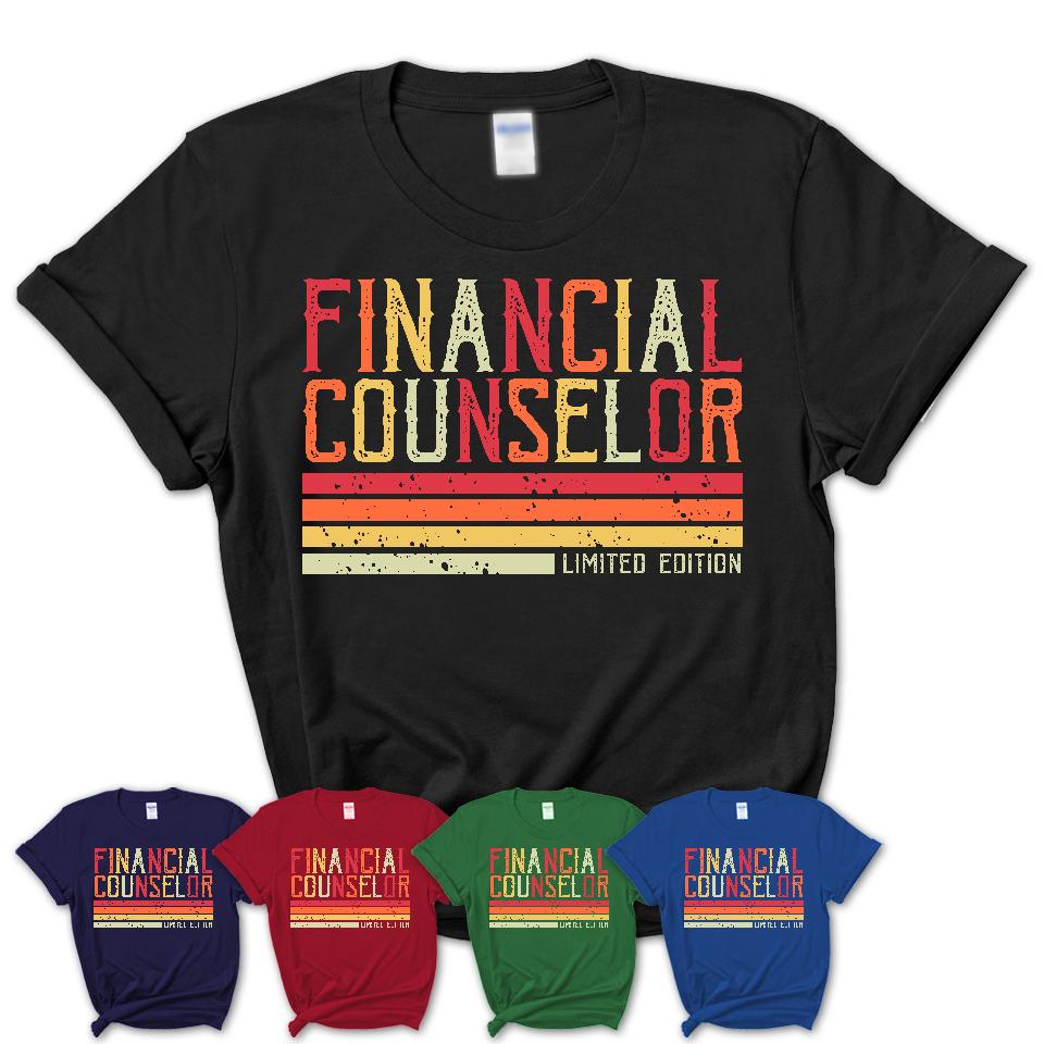 Vintage Financial Counselor Limited Edition Job Shirt, Coworker Birthday Gift Idea