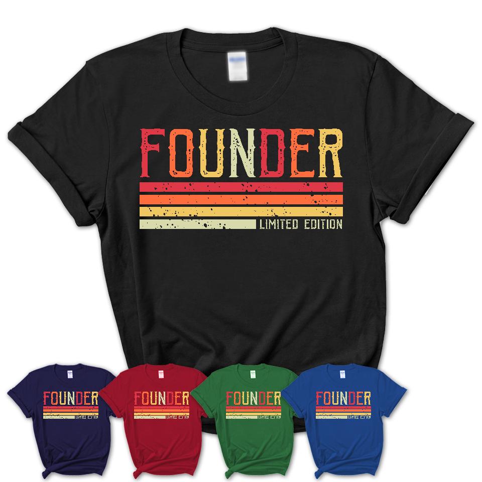 Vintage Founder Limited Edition Job Shirt, Coworker Birthday Gift Idea
