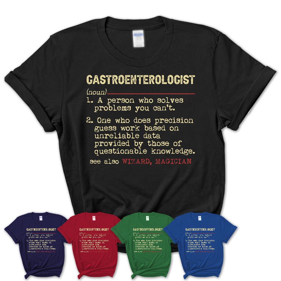 Vintage Gastroenterologist Definition Shirt, Funny Coworker Gift Idea for Gastroenterologist, New Job Gift