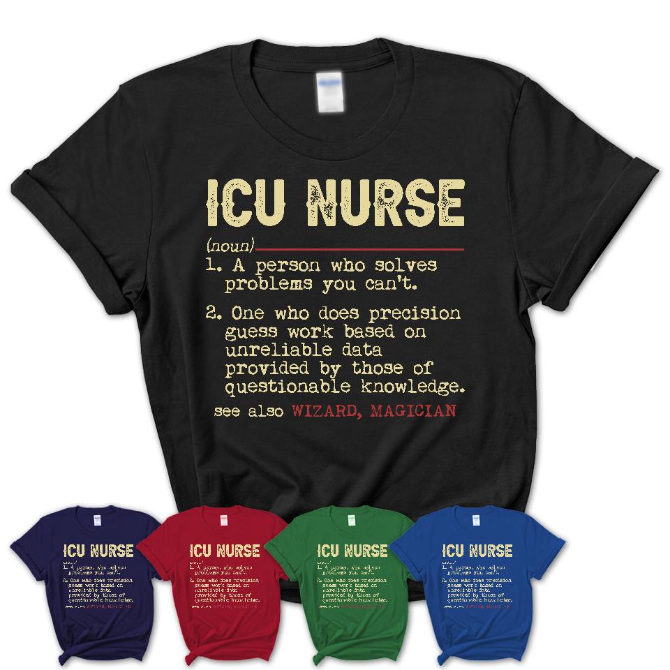 Vintage ICU Nurse Definition Shirt, Funny Coworker Gift Idea for ICU Nurse, New Job Gift