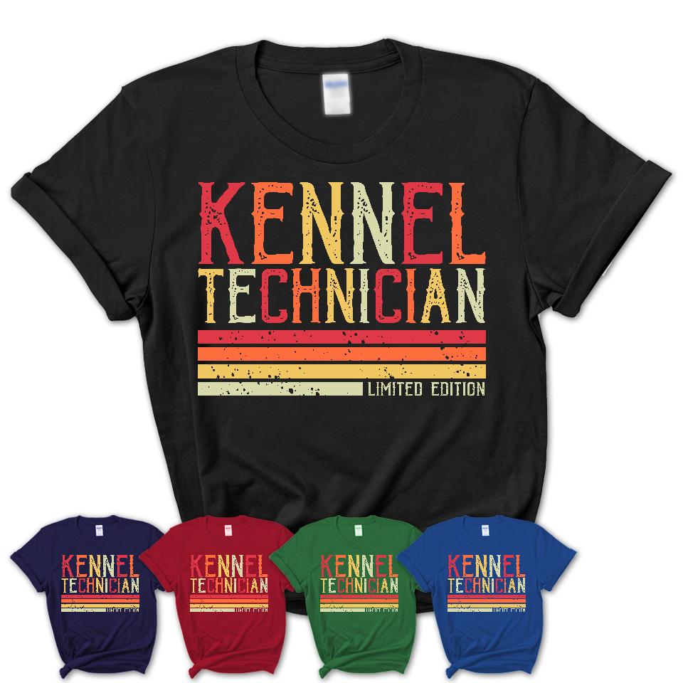 Vintage Kennel Technician Limited Edition Job Shirt, Coworker Birthday Gift Idea