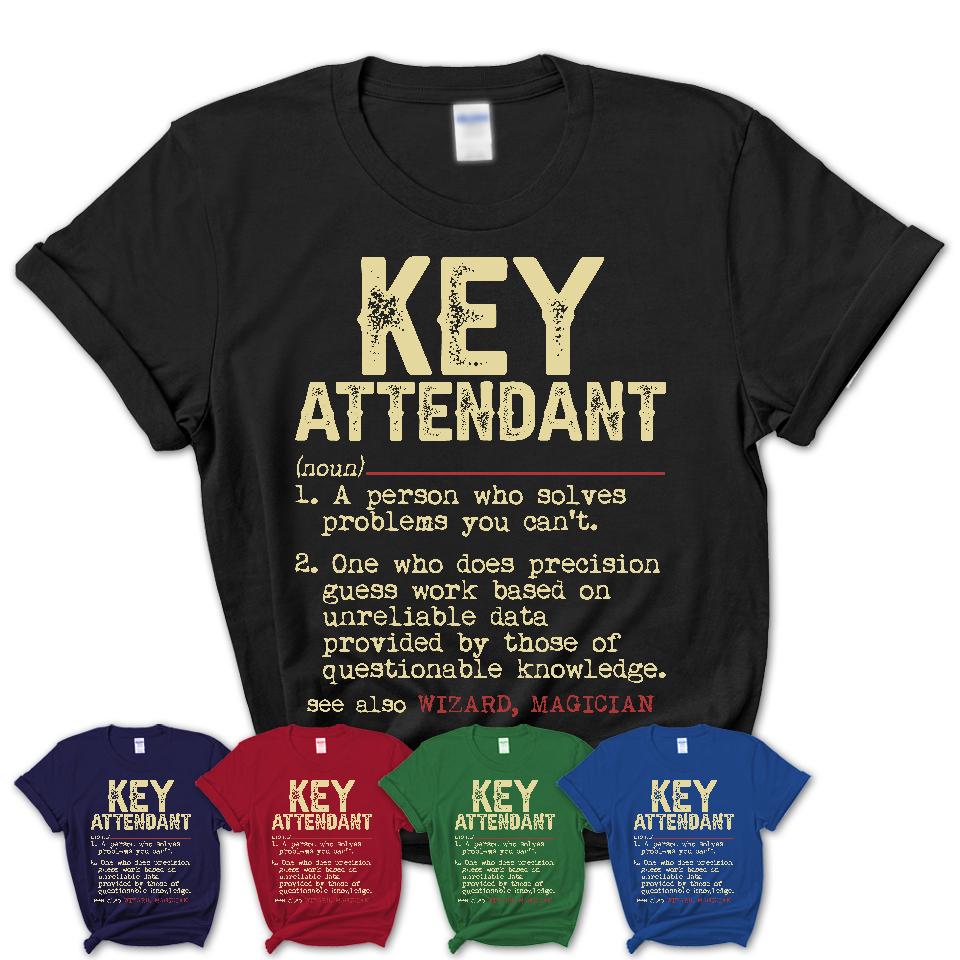 Vintage Key Attendant Definition Shirt, Funny Coworker Gift Idea for Key Attendant, New Job Gift