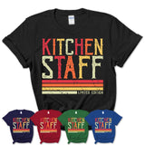Vintage Kitchen Staff Limited Edition Job Shirt, Coworker Birthday Gift Idea