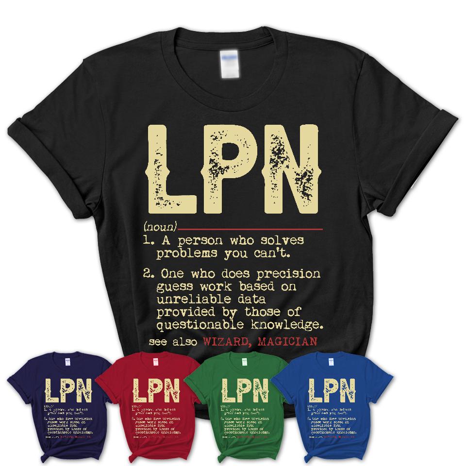 Vintage LPN Definition Shirt, Funny Coworker Gift Idea for LPN, New Job Gift