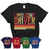 Vintage Limousine Driver Limited Edition Job Shirt, Coworker Birthday Gift Idea