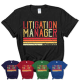 Vintage Litigation Manager Limited Edition Job Shirt, Coworker Birthday Gift Idea