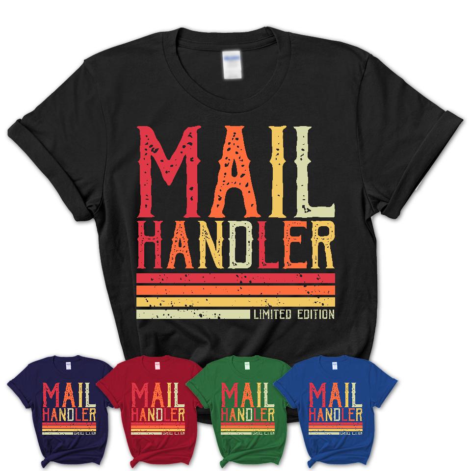 Vintage Mail Handler Limited Edition Job Shirt, Coworker Birthday Gift Idea