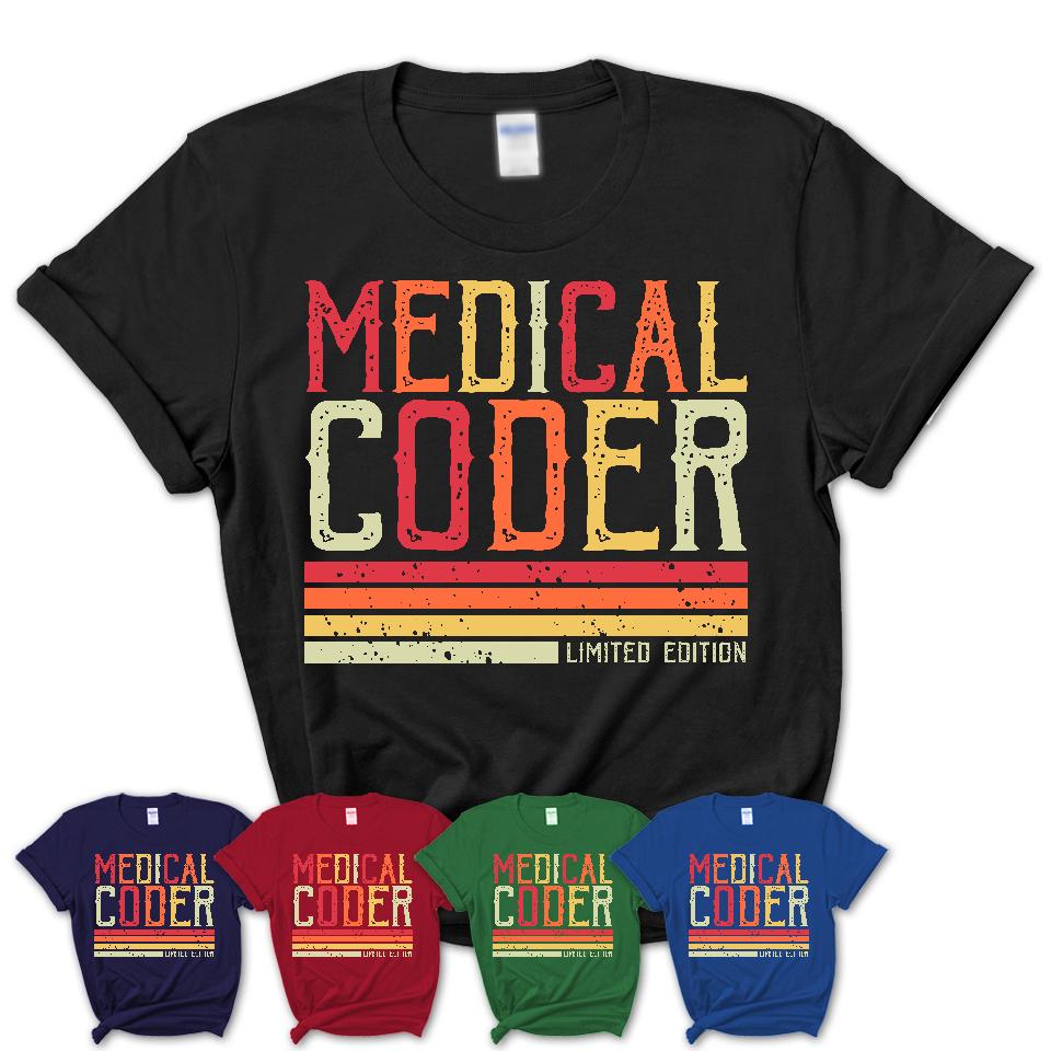 Vintage Medical Coder Limited Edition Job Shirt, Coworker Birthday Gift Idea