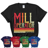 Vintage Mill Operator Limited Edition Job Shirt, Coworker Birthday Gift Idea
