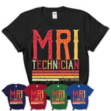 Vintage Mri Technician Limited Edition Job Shirt, Coworker Birthday Gift Idea