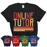 Vintage Online Tutor Limited Edition Job Shirt, Coworker Birthday Gift Idea