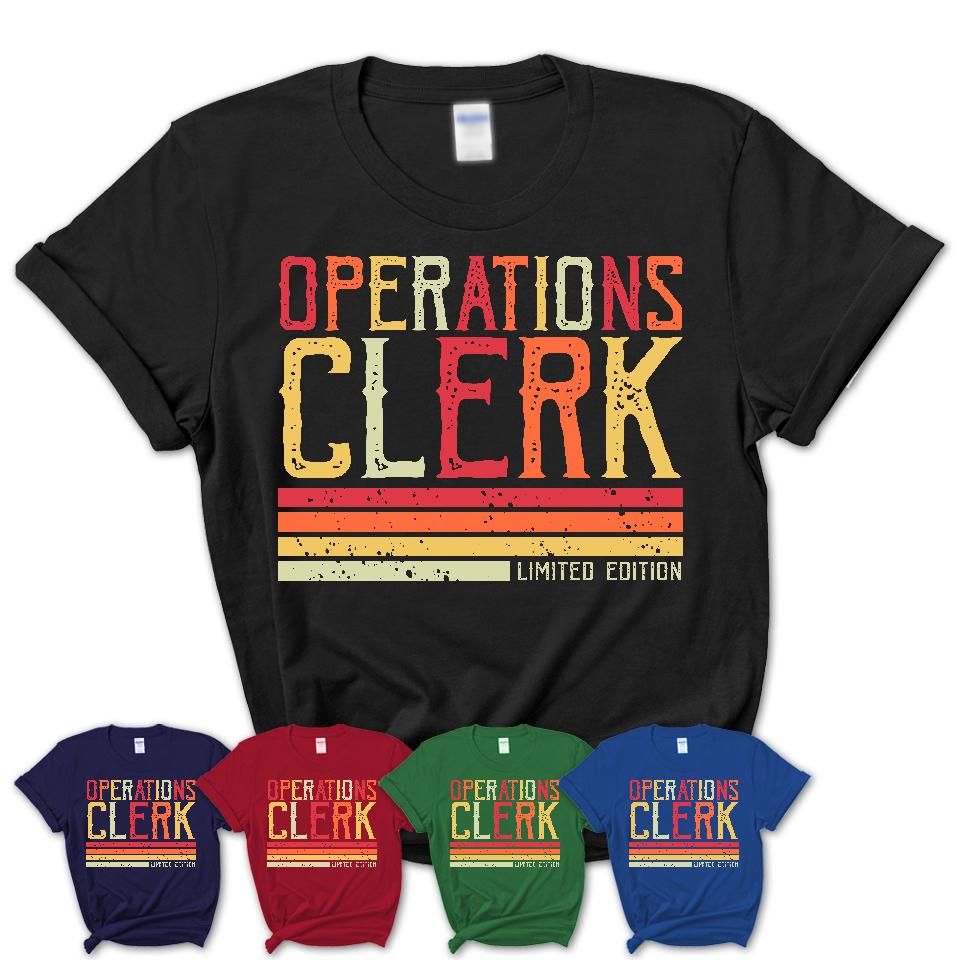Vintage Operations Clerk Limited Edition Job Shirt, Coworker Birthday Gift Idea
