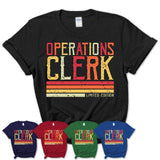 Vintage Operations Clerk Limited Edition Job Shirt, Coworker Birthday Gift Idea