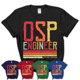 Vintage Osp Engineer Limited Edition Job Shirt, Coworker Birthday Gift Idea
