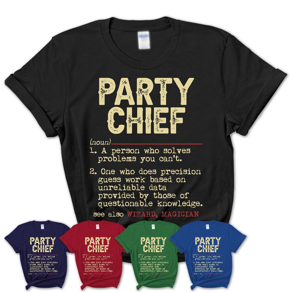 Vintage Party Chief Definition Shirt, Funny Coworker Gift Idea for Party Chief, New Job Gift