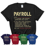 Vintage Payroll Definition Shirt, Funny Coworker Gift Idea for Payroll, New Job Gift