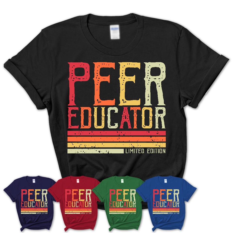 Vintage Peer Educator Limited Edition Job Shirt, Coworker Birthday Gift Idea