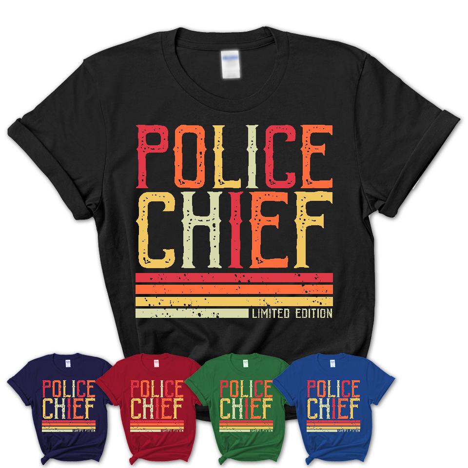 Vintage Police Chief Limited Edition Job Shirt, Coworker Birthday Gift Idea