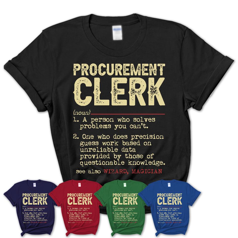 Vintage Procurement clerk Definition Shirt, Funny Coworker Gift Idea for Procurement clerk, New Job Gift