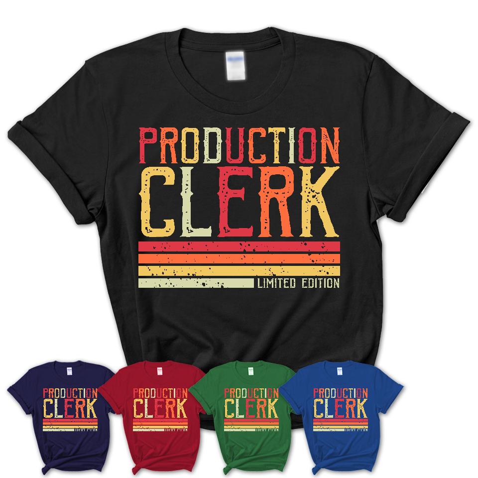 Vintage Production Clerk Limited Edition Job Shirt, Coworker Birthday Gift Idea