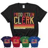 Vintage Production Clerk Limited Edition Job Shirt, Coworker Birthday Gift Idea
