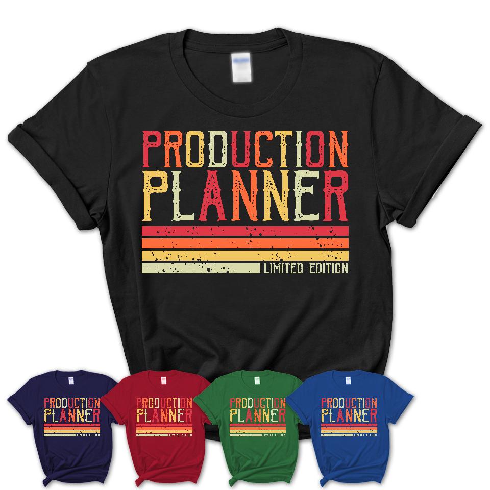 Vintage Production Planner Limited Edition Job Shirt, Coworker Birthday Gift Idea