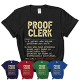 Vintage Proof Clerk Definition Shirt, Funny Coworker Gift Idea for Proof Clerk, New Job Gift