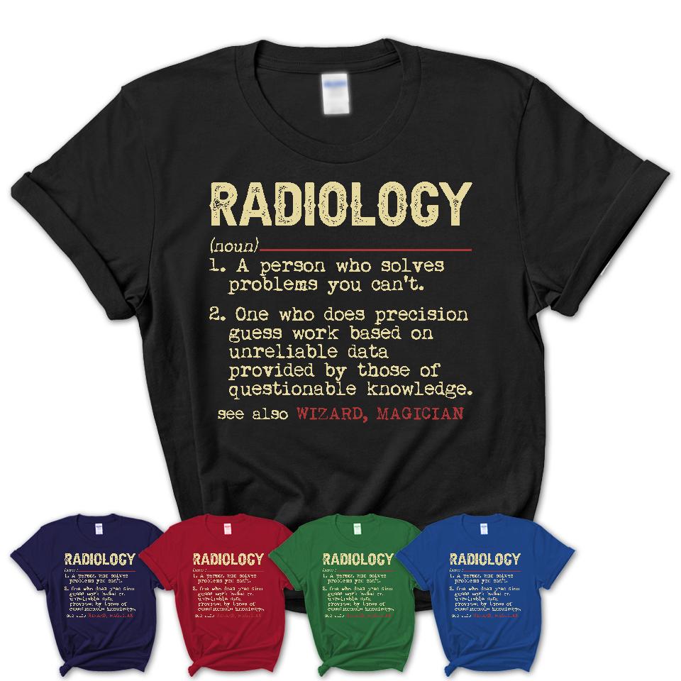 Vintage Radiology Definition Shirt, Funny Coworker Gift Idea for Radiology, New Job Gift