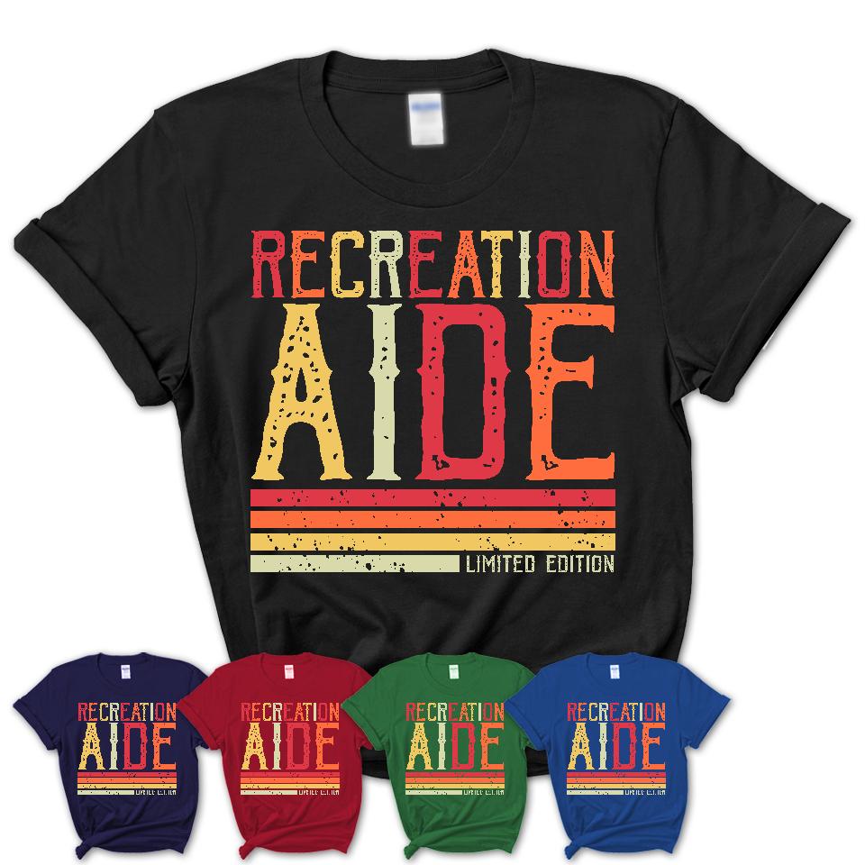 Vintage Recreation Aide Limited Edition Job Shirt, Coworker Birthday Gift Idea