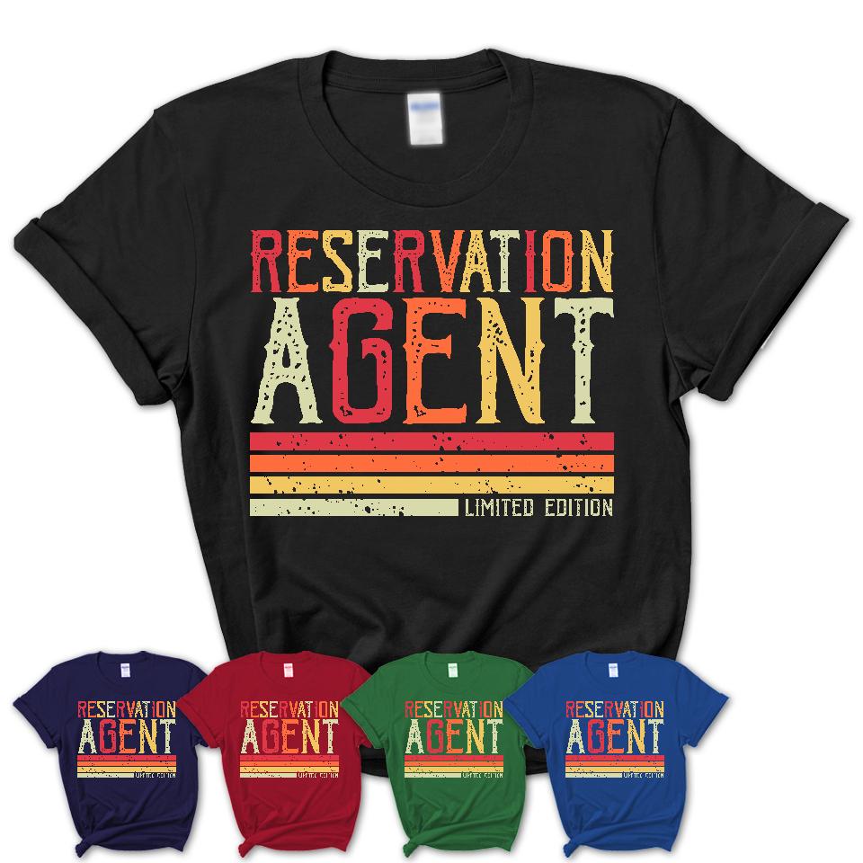 Vintage Reservation Agent Limited Edition Job Shirt, Coworker Birthday Gift Idea