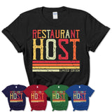 Vintage Restaurant Host Limited Edition Job Shirt, Coworker Birthday Gift Idea